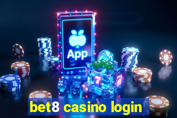 bet8 casino login